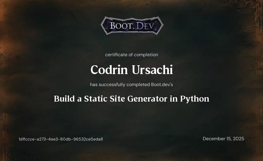 Codrin Ursachi's Boot.dev Build a Static Site Generator in Python certificate
