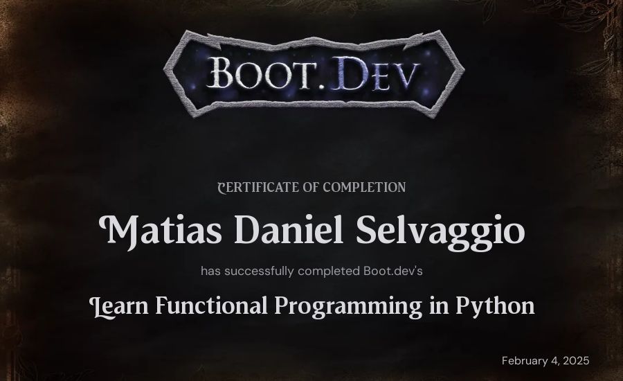 Matias Daniel Selvaggio's Boot.dev Learn Functional Programming in Python certificate