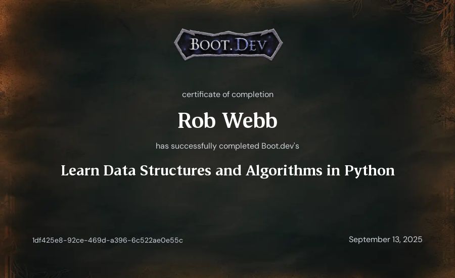 Rob Webb's Boot.dev Learn Data Structures and Algorithms in Python certificate