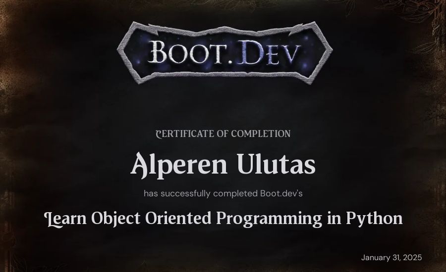 Alperen Ulutas's Boot.dev Learn Object Oriented Programming in Python certificate