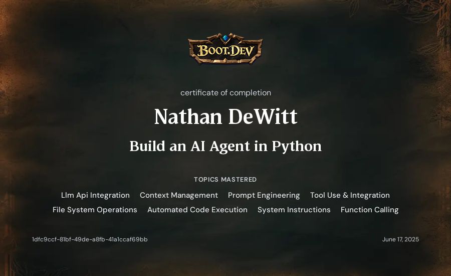 Nathan DeWitt's Boot.dev Build an AI Agent in Python certificate