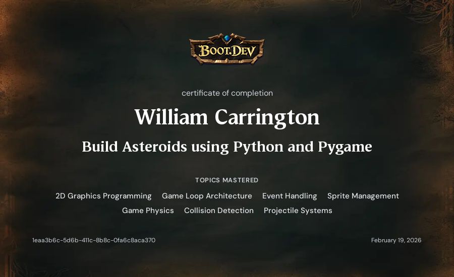 William Carrington's Boot.dev Build Asteroids using Python and Pygame certificate