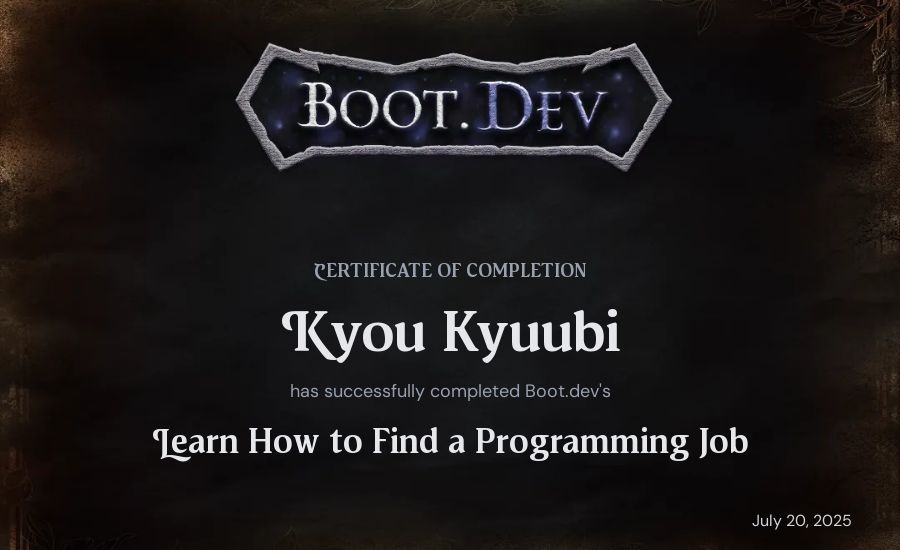Kyou Kyuubi's Boot.dev Learn How to Find a Programming Job certificate