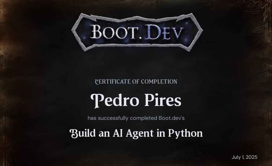 Pedro Pires's Boot.dev Build an AI Agent in Python certificate