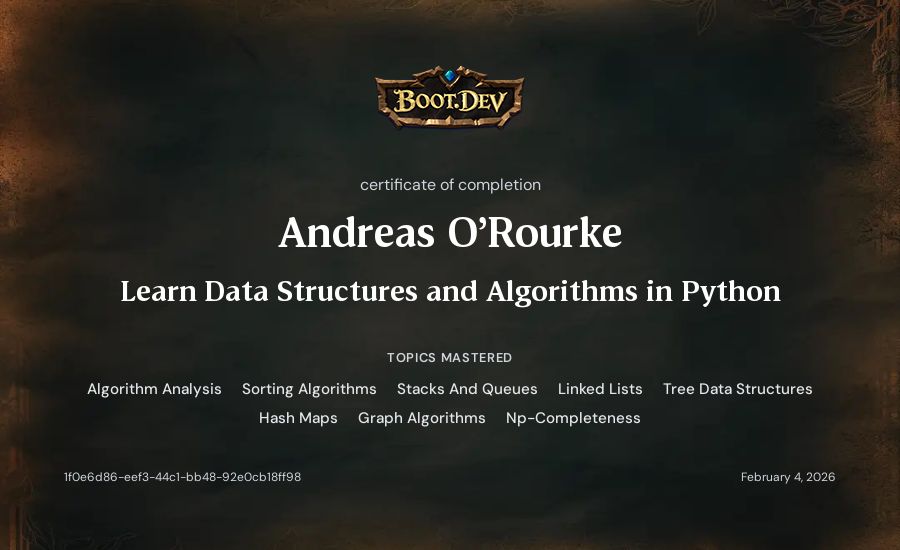 Andreas O'Rourke's Boot.dev Learn Data Structures and Algorithms in Python certificate