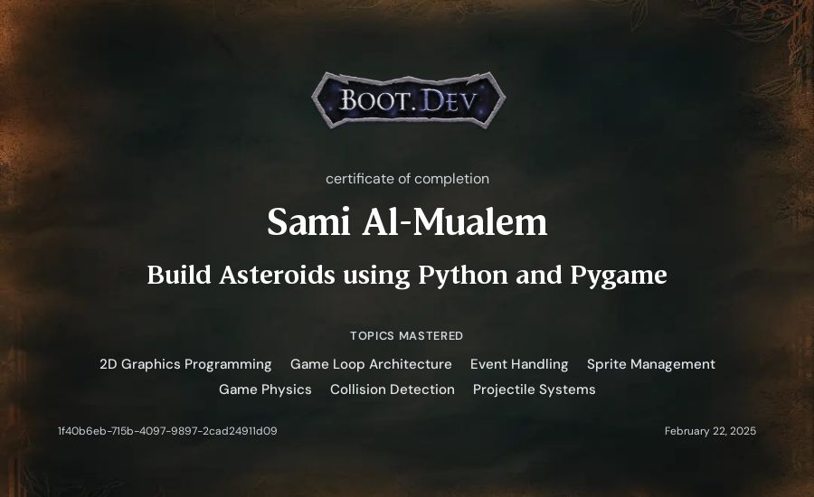 Sami Al-Mualem's Boot.dev Build Asteroids using Python and Pygame certificate