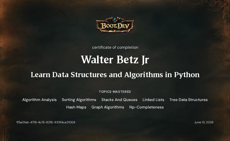 Walter Betz Jr's Boot.dev Learn Data Structures and Algorithms in Python certificate
