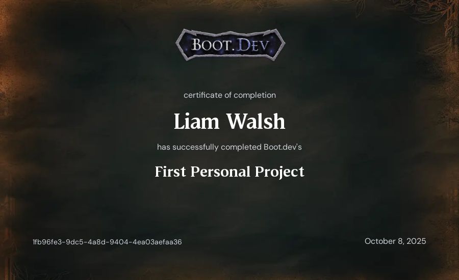 Liam Walsh's Boot.dev First Personal Project certificate