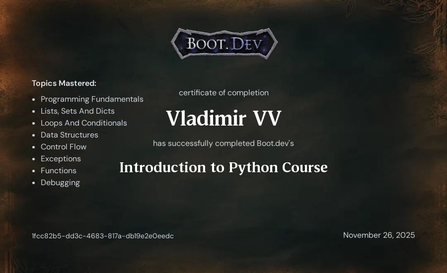 Vladimir VV's Boot.dev Introduction to Python Course certificate