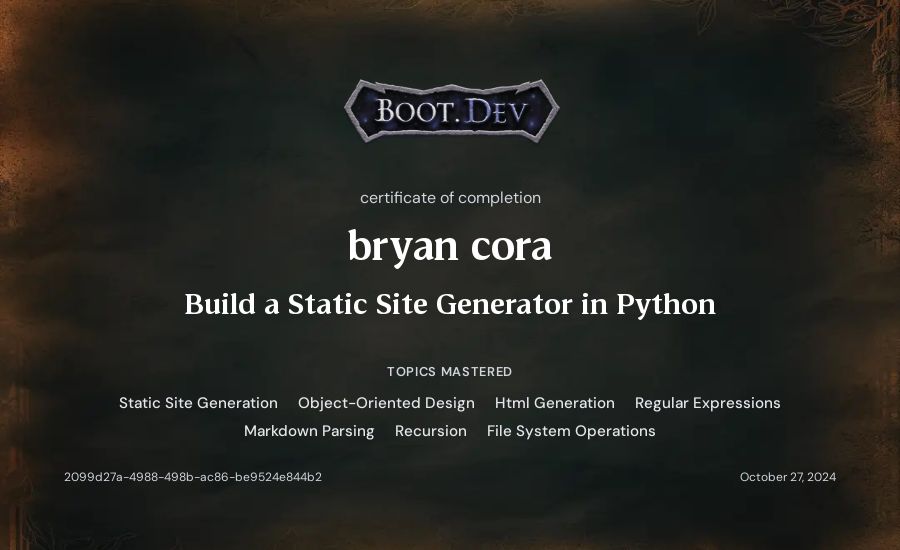 bryan cora's Boot.dev Build a Static Site Generator in Python certificate