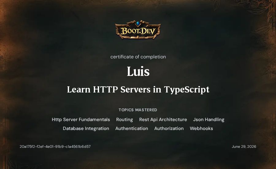 Luis's Boot.dev Learn HTTP Servers in TypeScript certificate