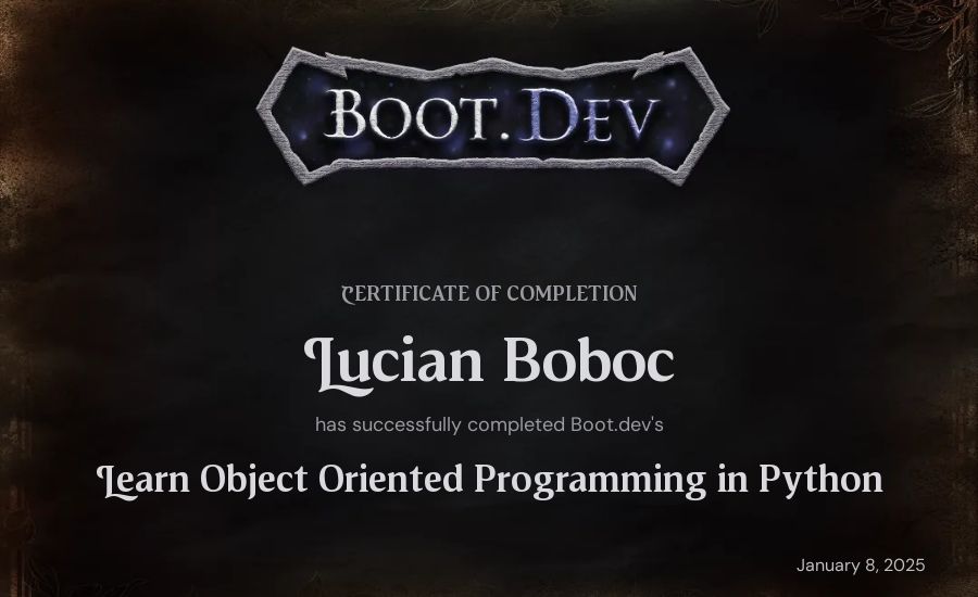 Lucian Boboc's Boot.dev Learn Object Oriented Programming in Python certificate