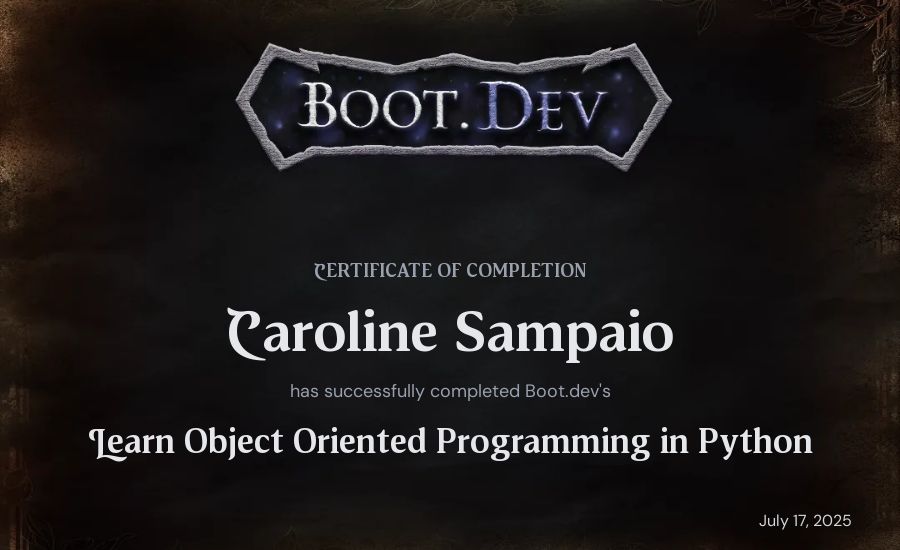 Caroline Sampaio's Boot.dev Learn Object Oriented Programming in Python certificate