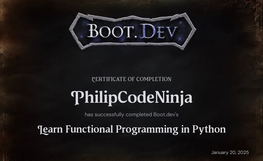 PhilipCodeNinja's Boot.dev Learn Functional Programming in Python certificate