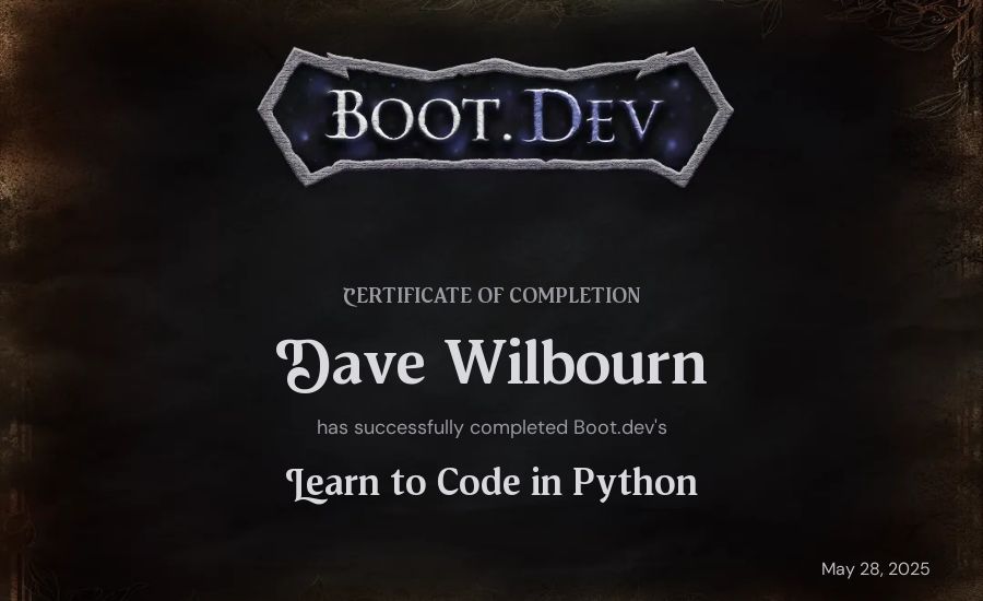 Dave Wilbourn's Boot.dev Introduction to Python Course certificate