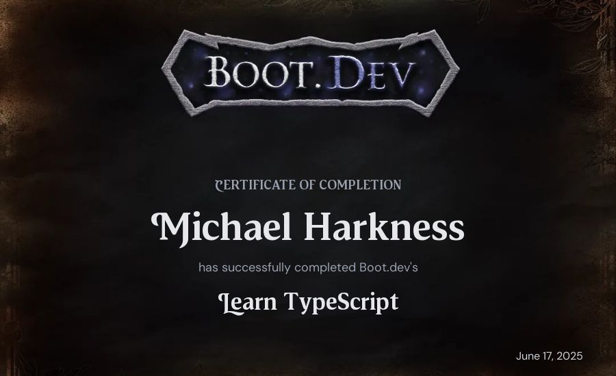 Michael Harkness's Boot.dev Learn TypeScript certificate