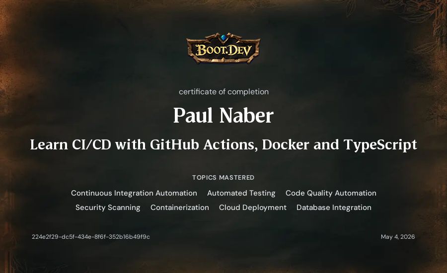 Paul Naber's Boot.dev Learn CI/CD with GitHub Actions, Docker and TypeScript certificate