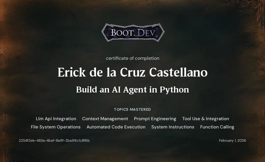 Erick de la Cruz Castellano's Boot.dev Build an AI Agent in Python certificate
