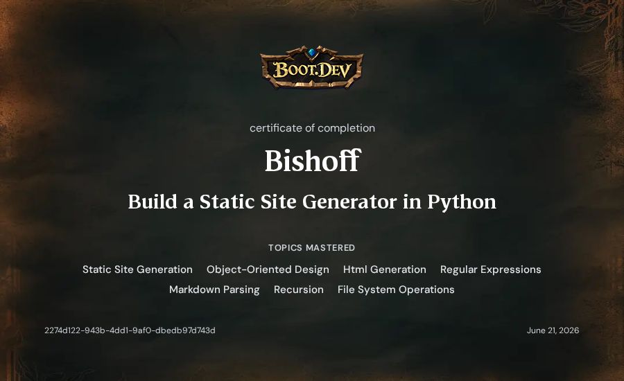 Bishoff's Boot.dev Build a Static Site Generator in Python certificate