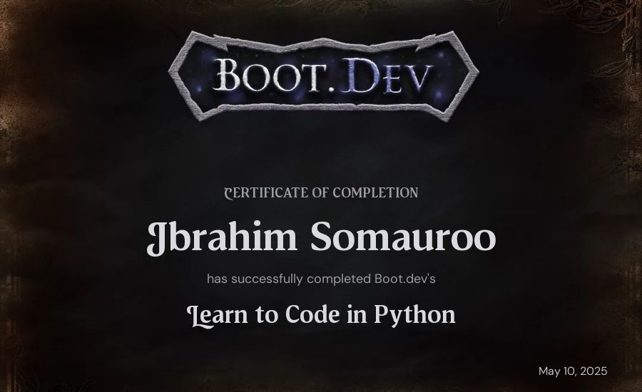 Ibrahim Somauroo's Boot.dev Introduction to Python Course certificate