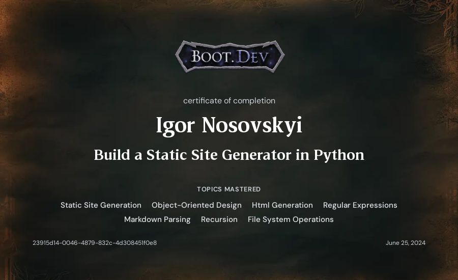 Igor Nosovskyi's Boot.dev Build a Static Site Generator in Python certificate