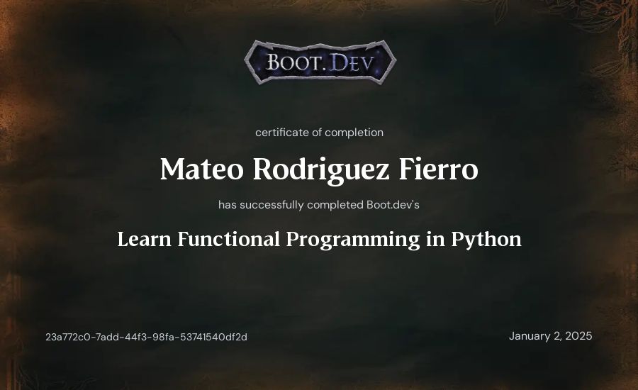 Mateo Rodriguez Fierro's Boot.dev Learn Functional Programming in Python certificate