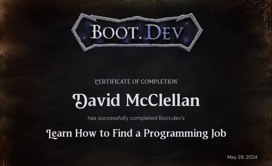 David McClellan's Boot.dev Learn How to Find a Programming Job certificate
