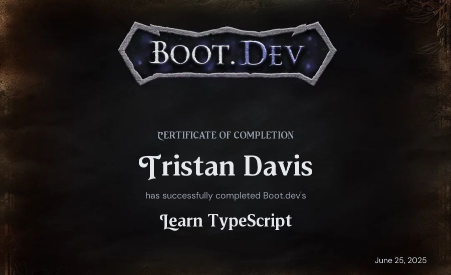 Tristan Davis's Boot.dev Learn TypeScript certificate