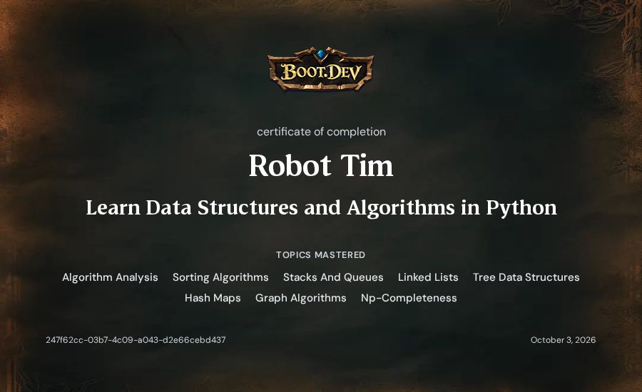 Robot Tim's Boot.dev Learn Data Structures and Algorithms in Python certificate