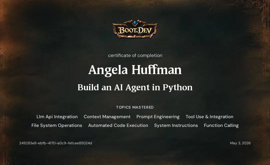 Angela Huffman's Boot.dev Build an AI Agent in Python certificate