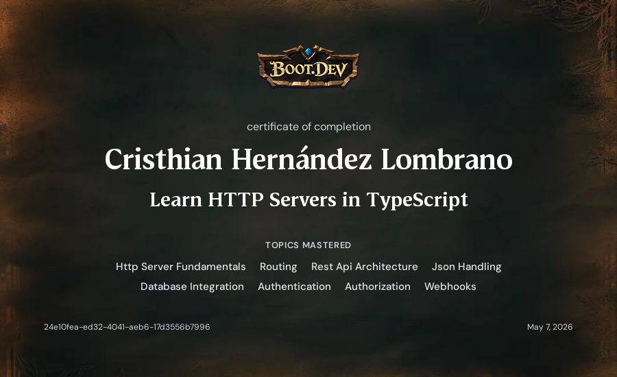 Cristhian Hernández Lombrano's Boot.dev Learn HTTP Servers in TypeScript certificate