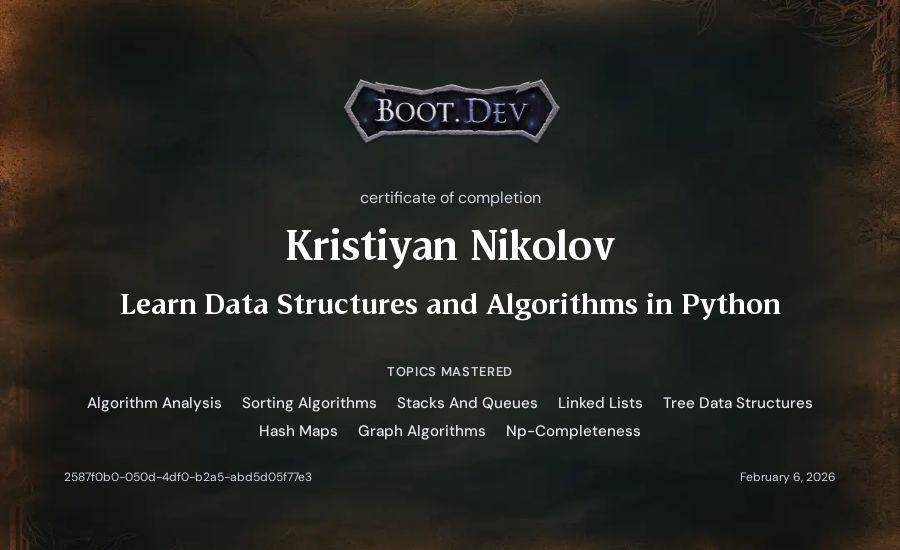 Kristiyan Nikolov's Boot.dev Learn Data Structures and Algorithms in Python certificate