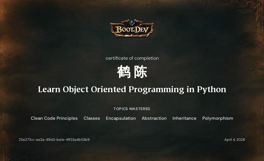 鹤 陈's Boot.dev Learn Object Oriented Programming in Python certificate