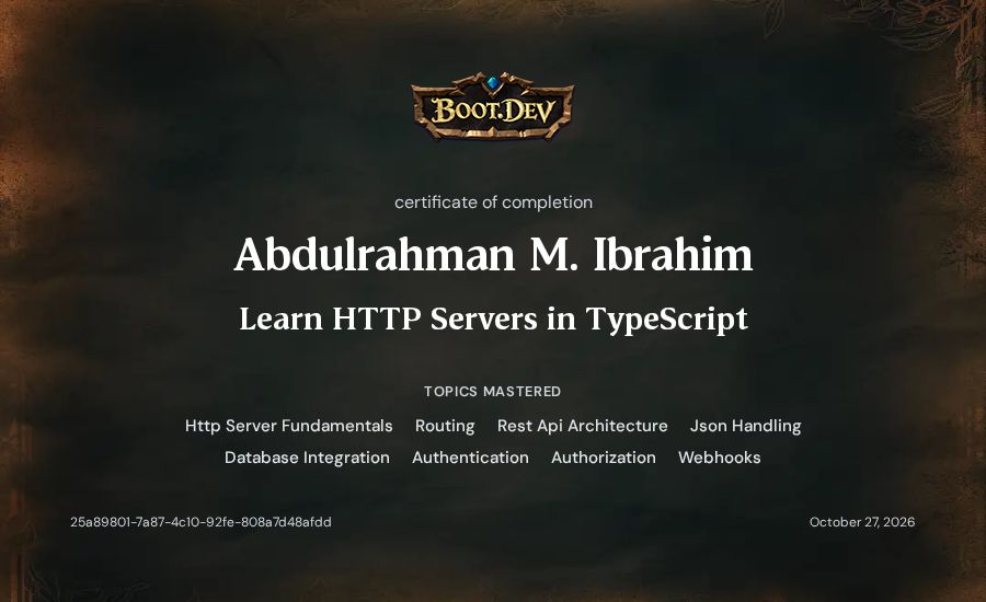 Abdulrahman M. Ibrahim's Boot.dev Learn HTTP Servers in TypeScript certificate