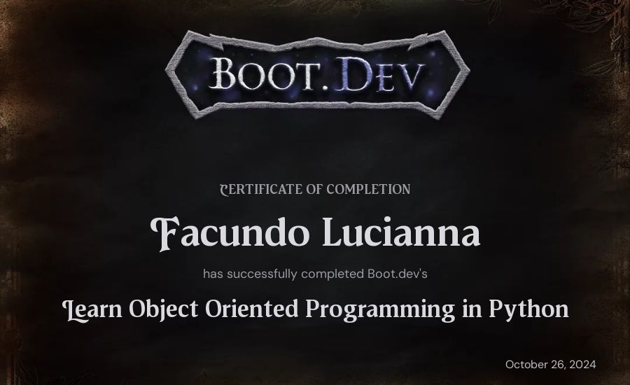 Facundo Lucianna's Boot.dev Learn Object Oriented Programming in Python certificate