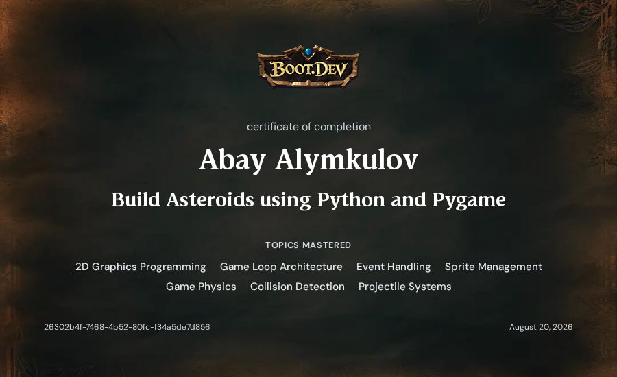 Abay Alymkulov's Boot.dev Build Asteroids using Python and Pygame certificate