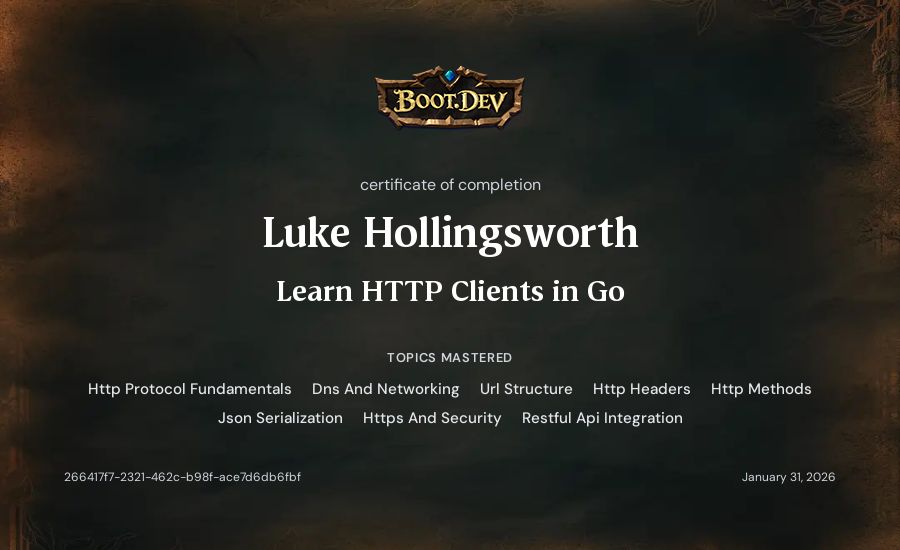 Luke Hollingsworth's Boot.dev Learn HTTP Clients in Go certificate