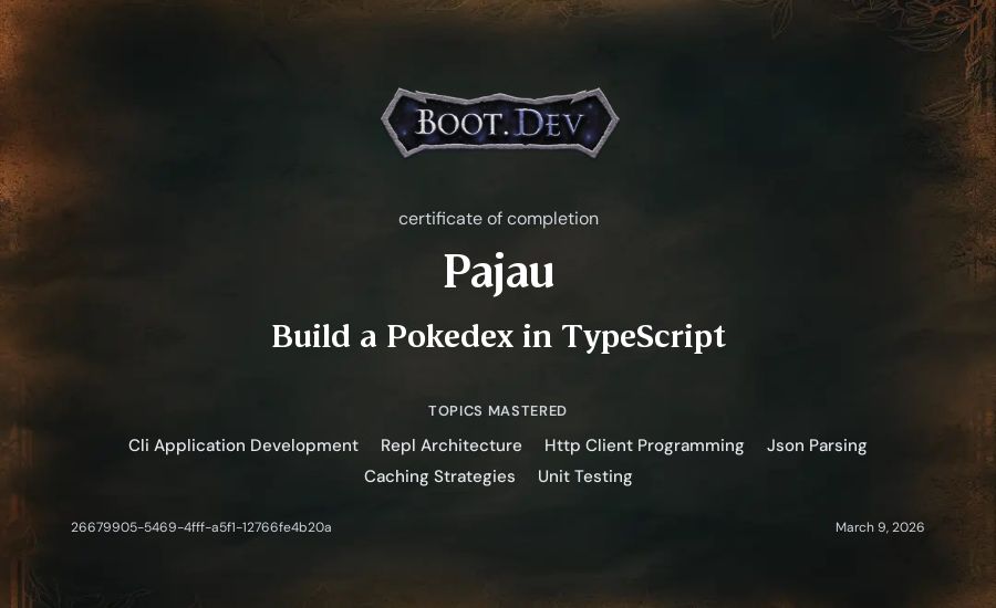 Pajau's Boot.dev Build a Pokedex in TypeScript certificate