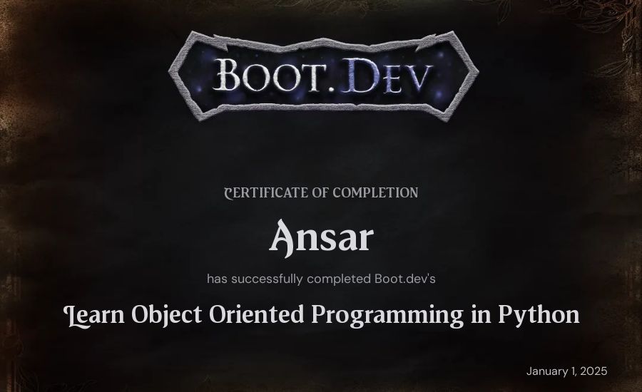 Ansar's Boot.dev Learn Object Oriented Programming in Python certificate
