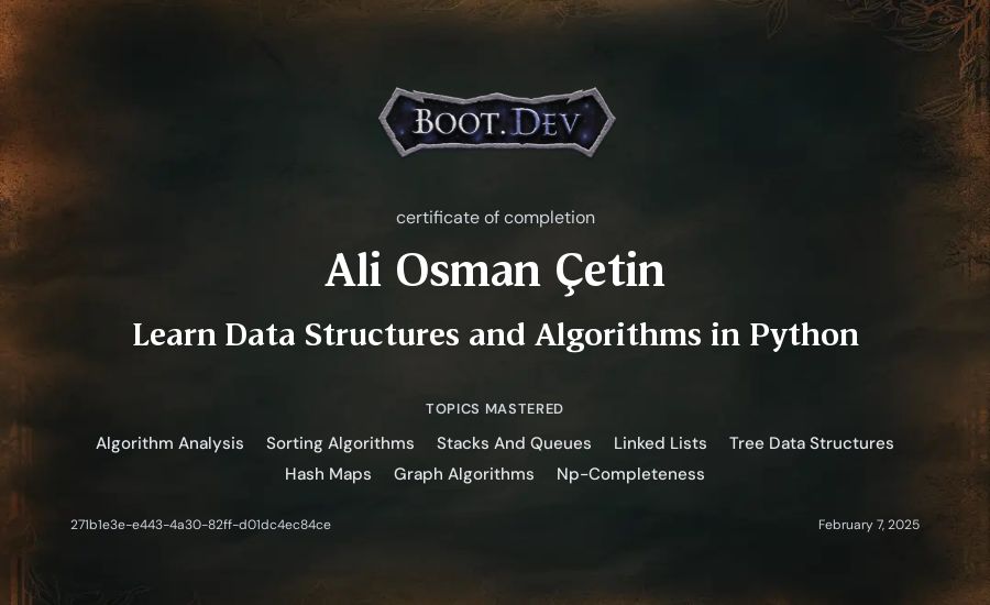 Ali Osman Çetin's Boot.dev Learn Data Structures and Algorithms in Python certificate