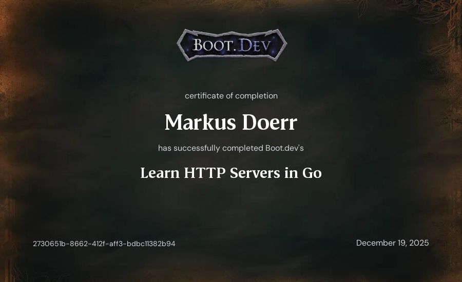 Markus Doerr's Boot.dev Learn HTTP Servers in Go certificate