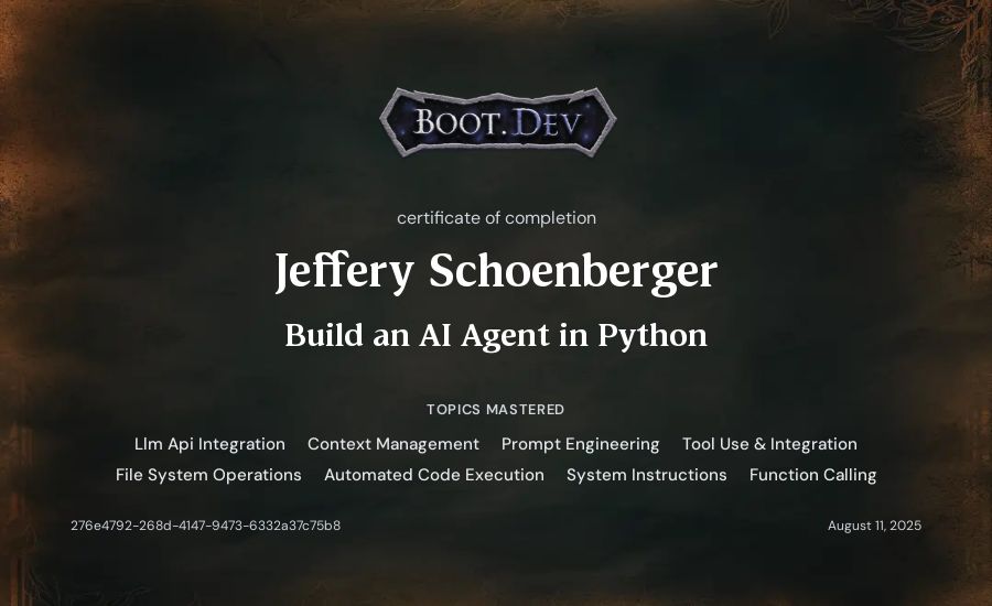 Jeff Schoenberger's Boot.dev Build an AI Agent in Python certificate