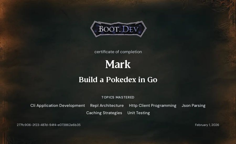 Mark's Boot.dev Build a Pokedex in Go certificate