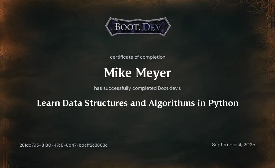 Mike Meyer's Boot.dev Learn Data Structures and Algorithms in Python certificate