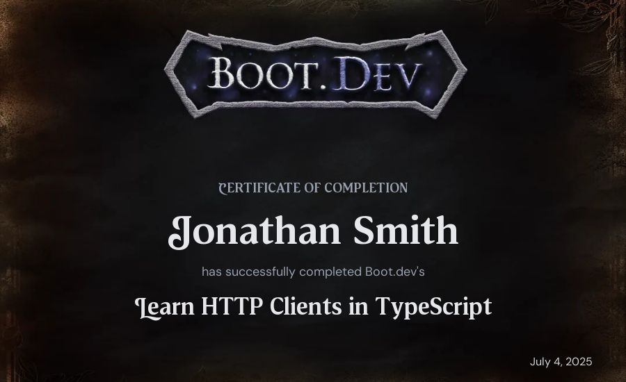 Jonathan Smith's Boot.dev Learn HTTP Clients in TypeScript certificate