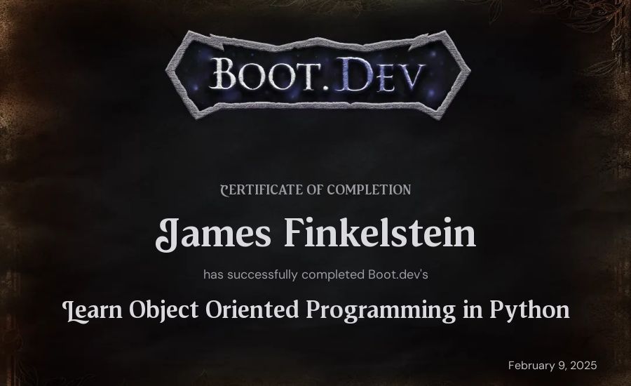Jimmjy F's Boot.dev Learn Object Oriented Programming in Python certificate