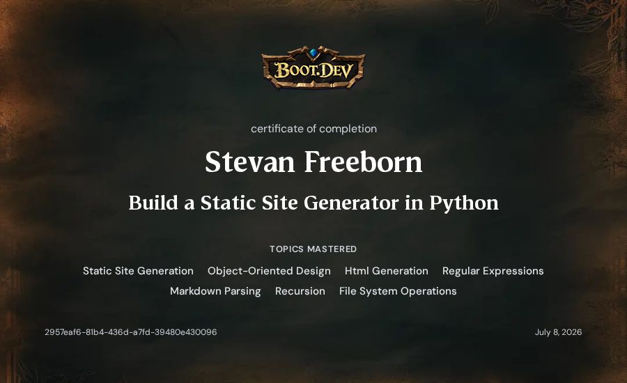 Stevan Freeborn's Boot.dev Build a Static Site Generator in Python certificate