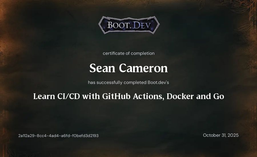Sean Cameron's Boot.dev Learn CI/CD with GitHub Actions, Docker and Go certificate