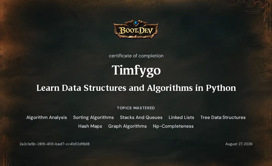 Timfygo's Boot.dev Learn Data Structures and Algorithms in Python certificate