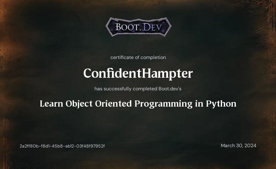 ConfidentHampter's Boot.dev Learn Object Oriented Programming in Python certificate
